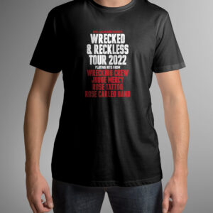 Wrecked & Reckless Tour T-Shirt